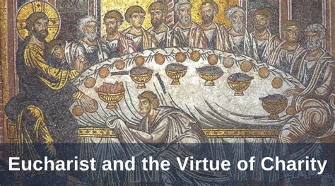 what is the virtue of charity|Eucharist and the Virtue of Charity .